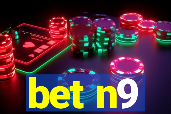 bet n9